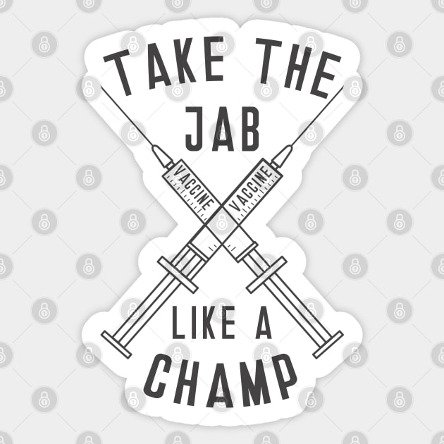 Take the Jab like a Champ Sticker by MZeeDesigns